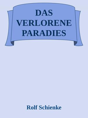 cover image of Das verlorene Paradies